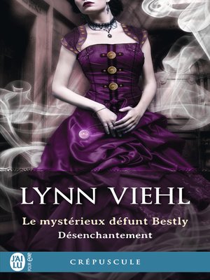 cover image of Désenchantement (Tome 2)--Le mystérieux défunt Bestly